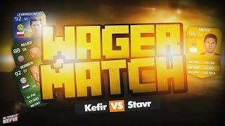 FIFA 14 | KEFIR VS STAVR | WAGER MATCH