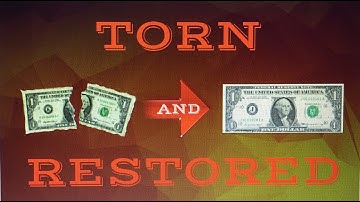 Torn and Restored Dollar Bill/The Edible Dollar Trick