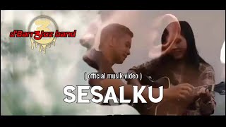 d'Barr3toz band - Sesalku  (  musik video ) Cianjur