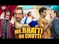 Mr bhatti on chutti  anupam kher bhairavi goswami ashwani chopra bollywood hindi new action movie