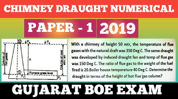 Gujarat BOE Exam-2019 | Paper -1| Draught Calculation in terms of Height of Hot Flue Gas Column