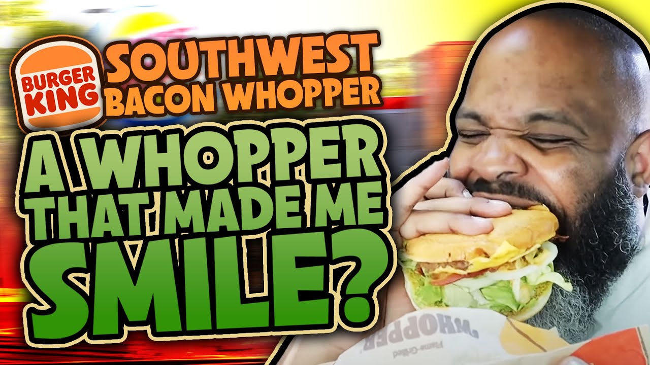 Burger King Southwest Bacon Whoppers Original and Impossible YouTube