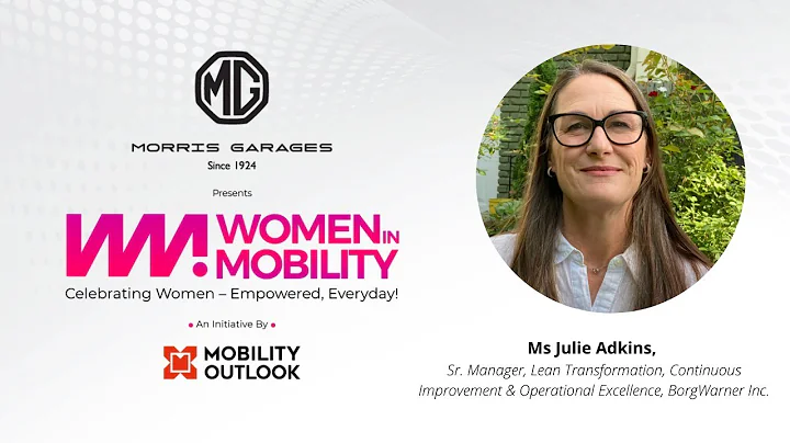 Julie Adkins, Sr Manager, BorgWarner | Mobility Ou...