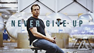 Video thumbnail of "Elon Musk - Never Give Up | Gangsta's Paradise"