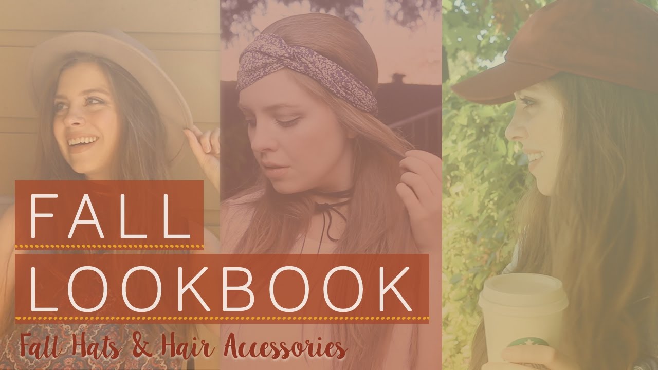 Fall Lookbook // 5 Hats and Hair Accessories You Need in Your Wardrobe 