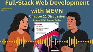 EP11: Ultimate Full-Stack Web Development with MEVN by Bhargav Bachina | Run MEVN Stack on Docker