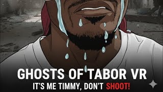 TIMMY HAD ENOUGH! Ghosts of Tabor #roleplay #vr #gaming