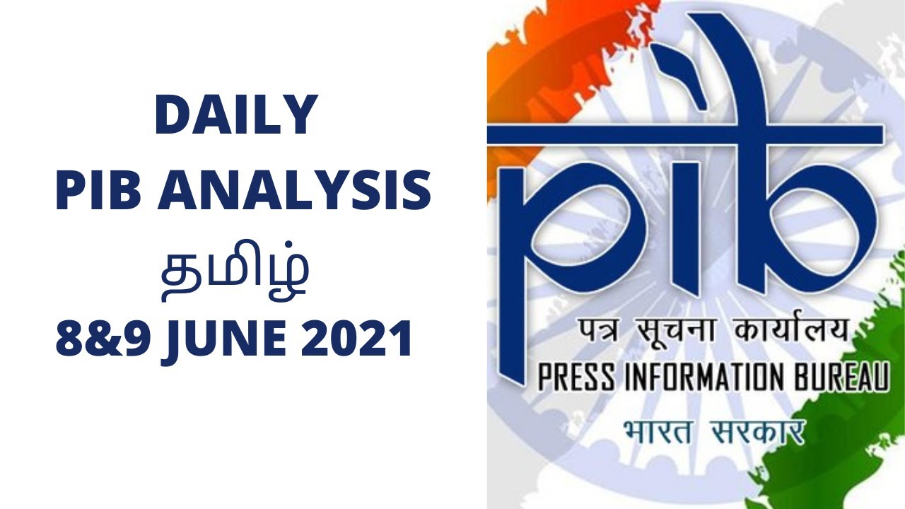 Daily PIB Analysis in Tamil | 8 & 9 June 2021 |  UPSC and TNPSC