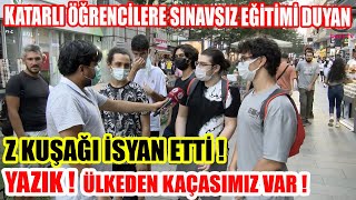 Ne Katarmış Be Katarlı Öğrencilere Sınavsız Eğitim Z Kuşağı Isyanda