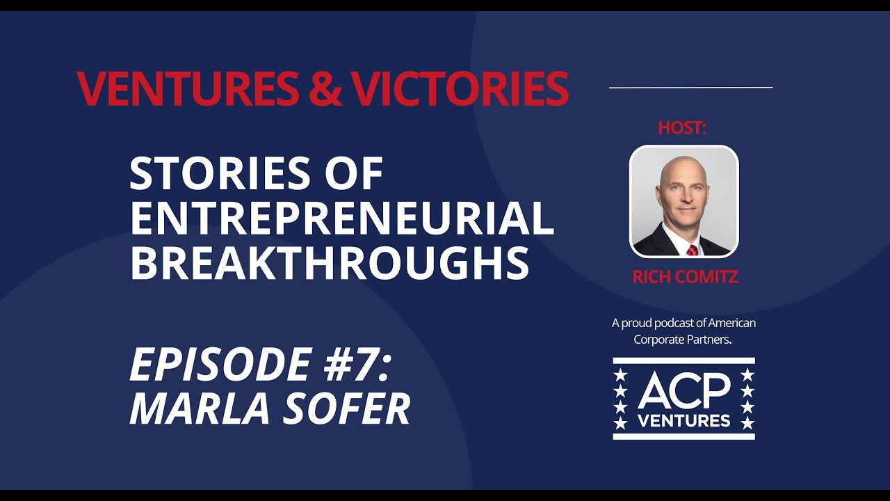 Ventures & Victories: Marla Sofer