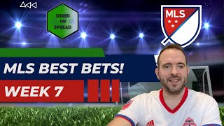 MLS Predictions, Parlays & Best Bets for Week 7