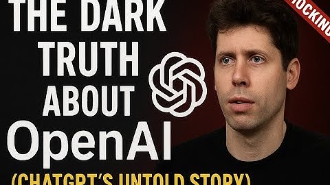 The Dark Truth About OpenAI ChatGPT’s Untold Story