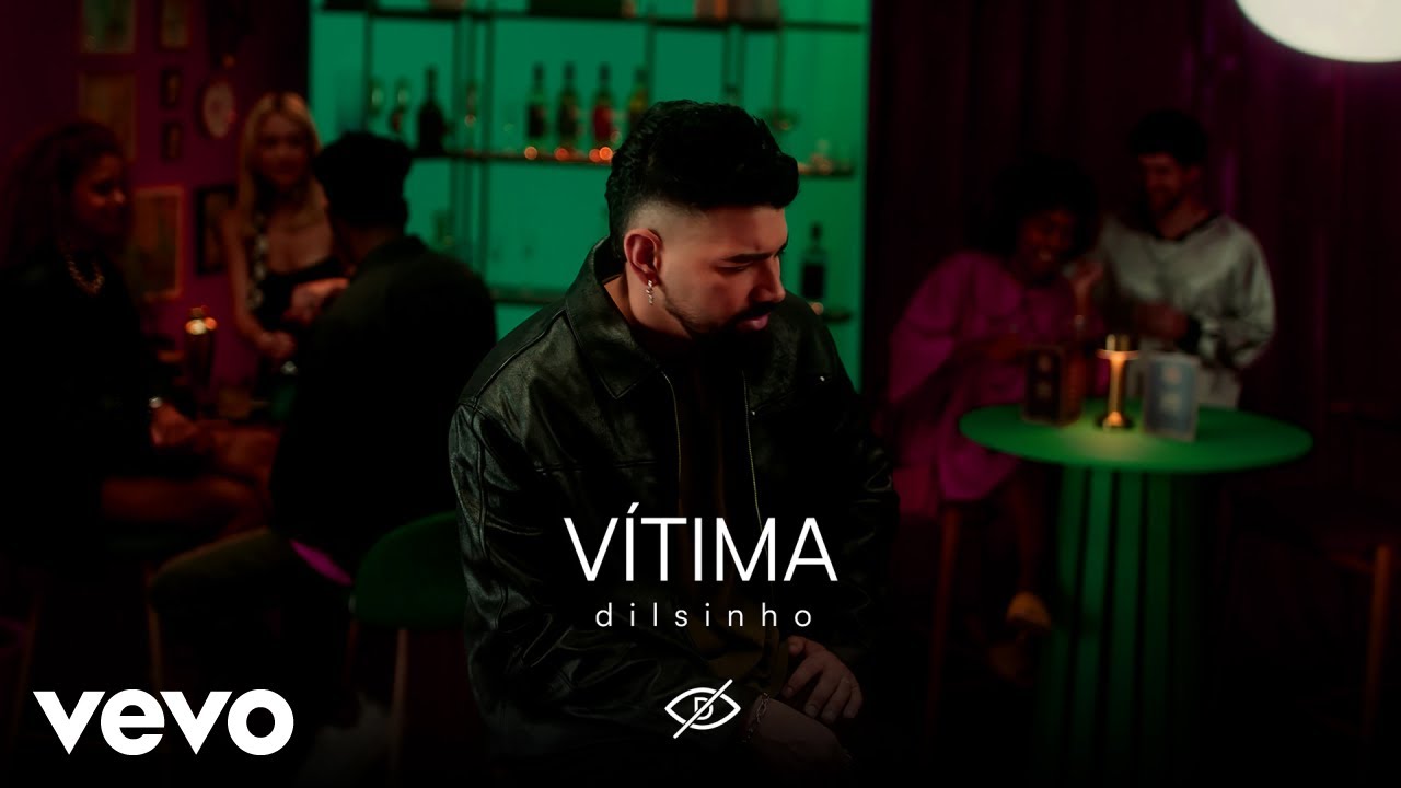 Dilsinho - Vítima (Clipe Oficial)