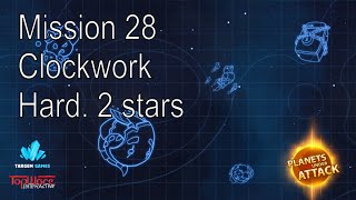 Planets under attack. Hard. 2 stars. Mission 28. Clockwork screenshot 4