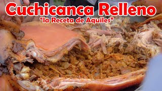 CUCHICANCA RELLENO “la Receta de Aquiles”