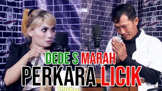 ARGGHHH !!! DEDE S Marah Gara Gara LICIK || Part 2 Si KUCING GARONG