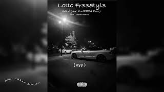 L0tt0 Fr335tyl3 ( feat. ArroWATE & S!mzz ) [ Lyric Video ]