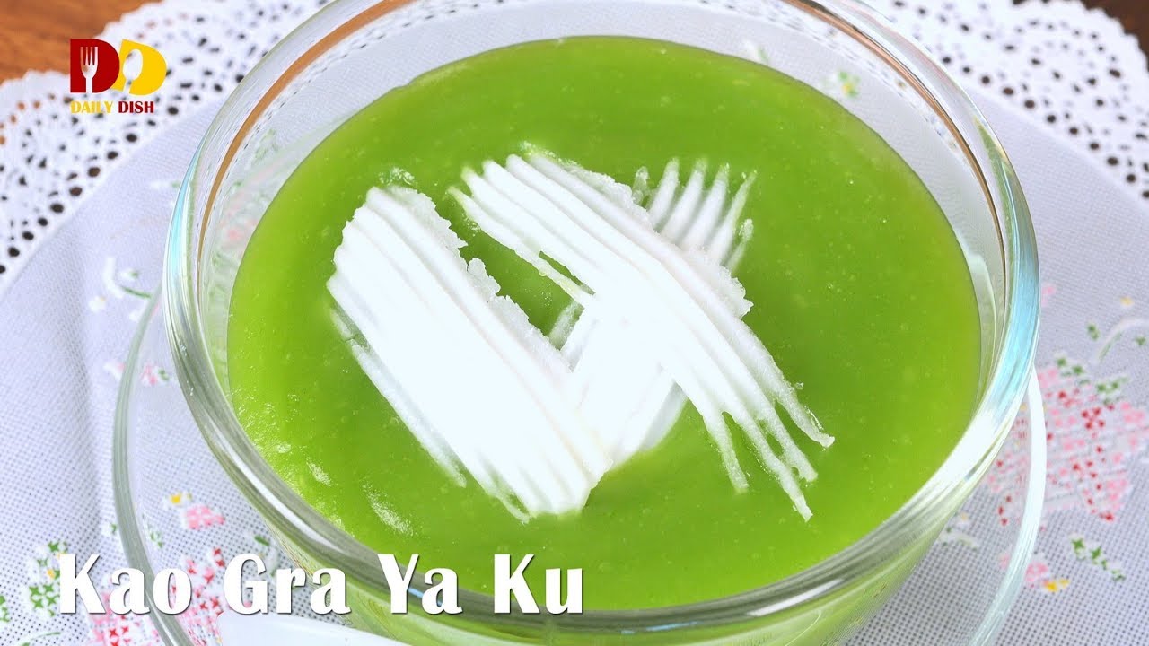 Kao Gra Ya Ku | Thai Dessert | Kanom Kaeo Ka Ya Ku | ข้าวกระยาคู