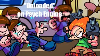 Unloaded But its a Scuffed Psych Engine Port