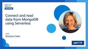 Connect and read data from MongoDB using Serverless [14 of 16] | Beginner
