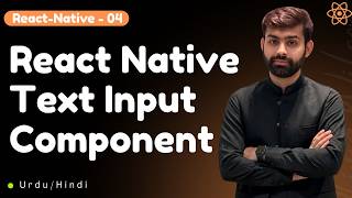 TextInput in React Native | Complete Beginner Guide || Urdu/Hindi || Jawad Aslam