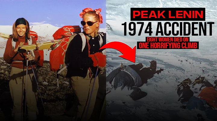 Eight women died on one horrifying climb (Peak Lenin 1974 Accident)