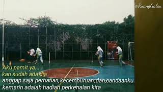 aku pamit ya kan ada dia hahaha