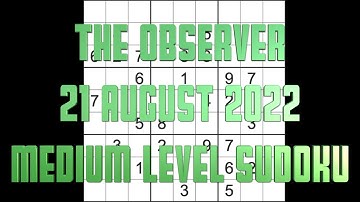 Sudoku solution – The Observer sudoku 21 August 2022 Medium level