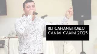 Canım Canim_ Əli Cahangiroğlu  #2023 ( @licahangiroglu6387 Resimi