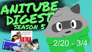 AniTube Digest 2/20 - 3/4