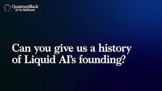 Ramin Hasani, CEO of Liquid AI, on the origins of Liquid AI