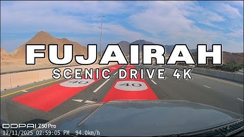 FUJAIRAH Scenic Mountain Drive 4K