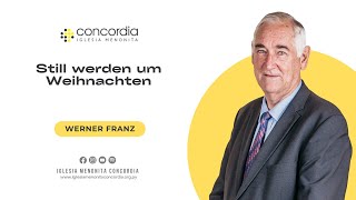 Still werden um Weihnachten - Werner Franz