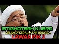 ISTIGHOSAH KUBRO MENJAGA KEDAULATAN BANGSA LAWAN PIK 2