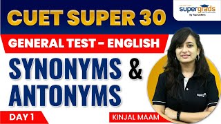 Cuet English Language Test Preparation  Synonyms And Antonyms For Cuet 2022  Cuet Super 30 1