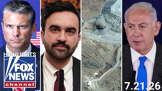 Fox News Highlights - July 21, 2026