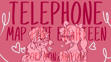 Telephone Shipping MAP Part 18 (Anipoke/Pokemon)