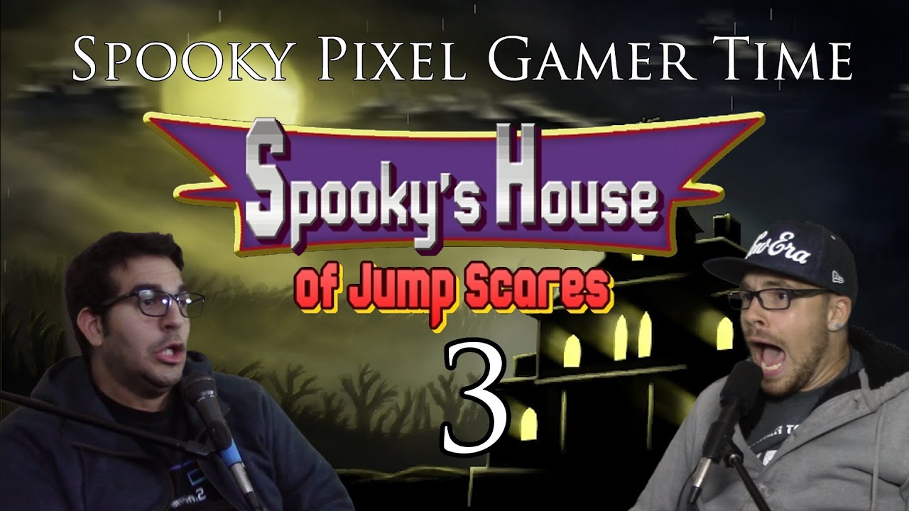 Spooky's House of Jump Scares Part 3 - Other Worlds
