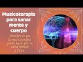 #Musica para #Sanar tu #Cuerpo y tu #Mente | Te decimos como funciona la #Musicoterapia ❤️