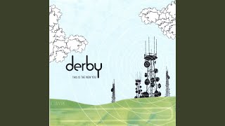 Video thumbnail of "Derby - Pay No Mind"