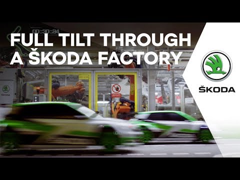 Full Tilt Through a ŠKODA Factory