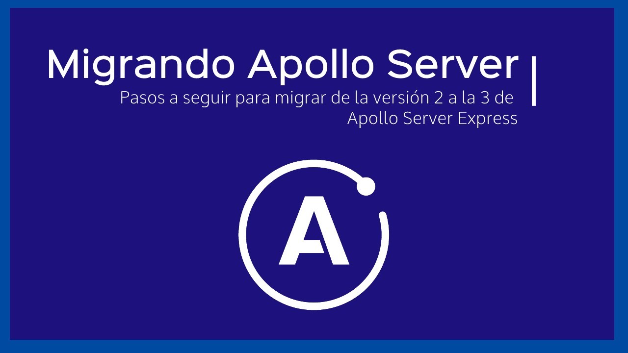 Apollo Server Express - Migrar de la versión 2 a la 3 - YouTube