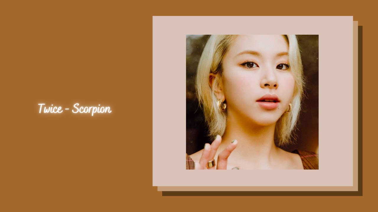 Twice - Scorpion {slowed + reverb}