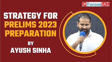Strategize your Prelims 2023 Preparation | Session by Ayush Sinha