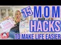 15 REAL LIFE TIME SAVING MOM HACKS TO MAKE LIFE EASIER // ORGANIZE YOUR LIFE