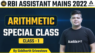RBI ASSISTANT MAINS 2022 | Arithmetic Special Session | Class - 1 | by Siddharth Srivastava