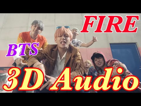 [3D Audio] BTS (방탄소년단) 'FIRE' 立体音響／ライブ感覚