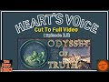 Heart’s Voice - Oddyssey of Truth - Episode 3.5 Cut