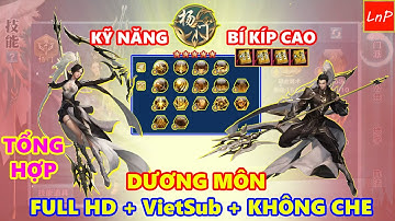 VLTK Mobile - Tổng Hợp Kỹ Năng Dương Môn Đã Vietsub Nên Rất Dễ Hiểu Dễ Chơi | LnP