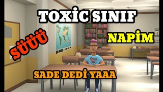 Okulun En Toxic Sınıfı